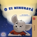 Image for A Wonderful Day (Romanian Children&#39;s Book)