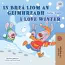 Image for Is Brea Liom an Geimhreadh I Love Winter