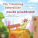 Image for The Traveling Caterpillar (English Romanian Bilingual Book for Kids)