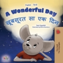 Image for A Wonderful Day (English Hindi Bilingual Children&#39;s Book)