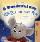 Image for A Wonderful Day (English Hindi Bilingual Children&#39;s Book)