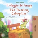 Image for Il viaggio del bruco The traveling caterpillar