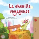 Image for The Traveling Caterpillar (French Children&#39;s Book)