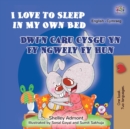 Image for I Love to Sleep in My Own Bed (English Welsh Bilingual Children&#39;s Book)
