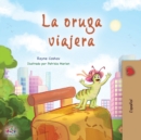 Image for The Traveling Caterpillar (Spanish Book for Kids)