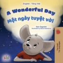 Image for A Wonderful Day (English Vietnamese Bilingual Book for Kids)