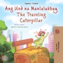 Image for Ang Uod na Manlalakbay The traveling caterpillar
