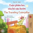 Image for The Traveling Caterpillar (Vietnamese English Bilingual Book for Kids)