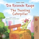 Image for Die reisende Raupe  The traveling caterpillar