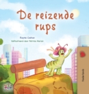 Image for The Traveling Caterpillar (Dutch Book for Kids)