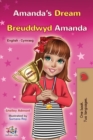 Image for Amanda&#39;s Dream (English Welsh Bilingual Book for Children)