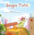 Image for The Traveling Caterpillar (Turkish Children&#39;s Book)