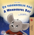 Image for A Wonderful Day (Danish English Bilingual Book for Kids)