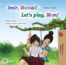 Image for Let&#39;s play, Mom! (Irish English Bilingual Children&#39;s Book)
