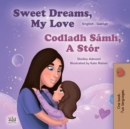 Image for Sweet Dreams, My Love Codladh Samh, A Stor