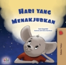 Image for A Wonderful Day (Malay Book for Kids)