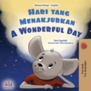 Image for A Wonderful Day (Malay English Bilingual Book for Kids)