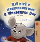 Image for A Wonderful Day (Albanian English Bilingual Book for Kids)