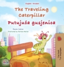 Image for The Traveling Caterpillar (English Croatian Bilingual Book for Kids)