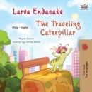 Image for The Traveling Caterpillar (Albanian English Bilingual Book for Kids)