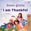 Image for I am Thankful (Italian English Bilingual Children&#39;s Book)