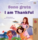 Image for I am Thankful (Italian English Bilingual Children&#39;s Book)