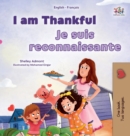 Image for I am Thankful (English French Bilingual Children&#39;s Book)