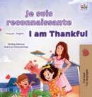 Image for I am Thankful (French English Bilingual Children&#39;s Book)