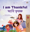 Image for I am Thankful (English Bengali Bilingual Children&#39;s Book)