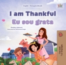 Image for I am Thankful Eu sou grata: English Portuguese Brazilian  Bilingual Book for Children