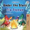 Image for Under the Stars (English Ukrainian Bilingual Children&#39;s Book) : Bilingual children&#39;s book