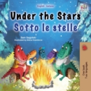 Image for Under the Stars (English Italian Bilingual Children&#39;s Book) : Bilingual children&#39;s book