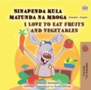 Image for Ninapenda kula matunda na mboga I Love to Eat Fruits and Vegetables