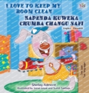 Image for I Love to Keep My Room Clean (English Swahili Bilingual Book for Kids)