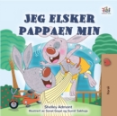 Image for Jeg er glad i Pappa: I Love My Dad - Norwegian children&#39;s book