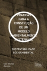 Image for PRATICAS PARA A CONSTRUCAO DE UM MODELO AMBIENTALMENTE SUSTENAVEL