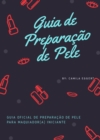 Image for Guia De Preparacao De Pele Oficial