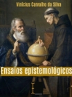 Image for Ensaios epistemologicos