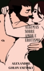 Image for Algumas sobre Amor e Erotismo