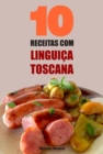 Image for 10 Receitas com linguica toscana