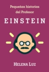 Image for Pequenas Historias Del Profesor Einstein