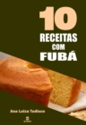 Image for 10 Receitas com fuba