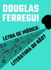 Image for Letra de musica: literatura ou nao?
