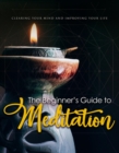 Image for Beginner&#39;s Guide To Meditation