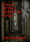 Image for Entre os vampiros historicos da Europa