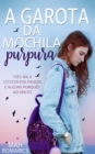 Image for Garota da mochila purpura