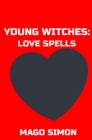 Image for Young Witches: Love spells