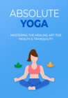 Image for Absolute Yoga
