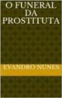 Image for FUNERAL DA PROSTITUTA