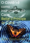Image for Covid-19 Como Instrumento Do Caos - Belial O Principe Do Caos